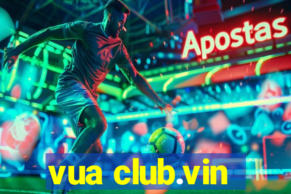 vua club.vin