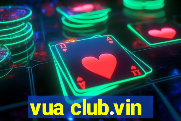 vua club.vin