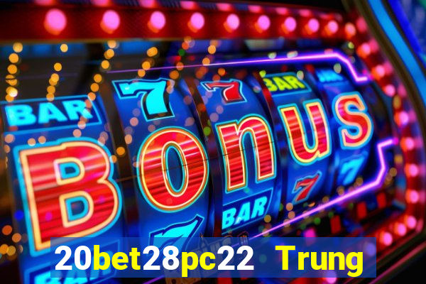 20bet28pc22 Trung thực 28pc22