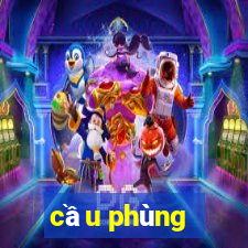 cầu phùng