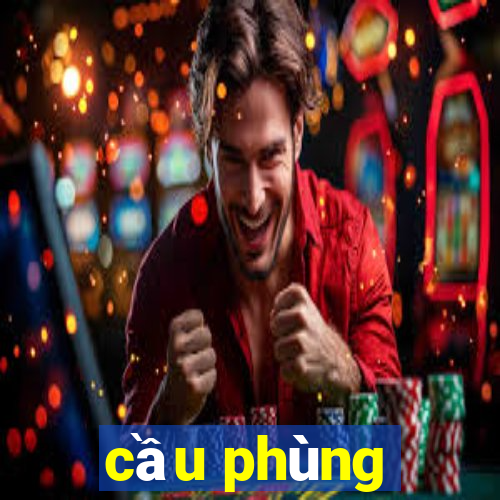 cầu phùng