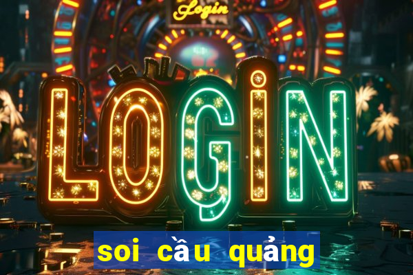 soi cầu quảng ngãi 888