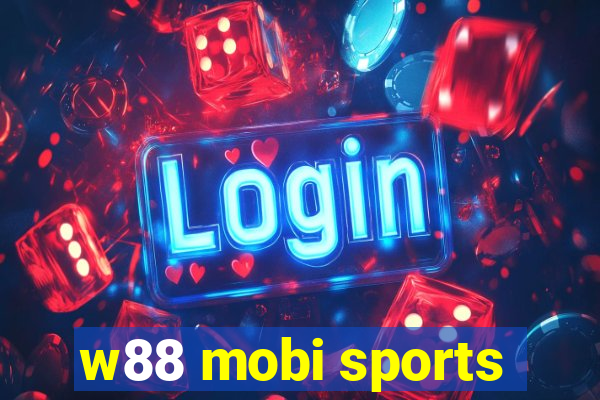 w88 mobi sports