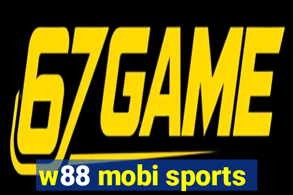 w88 mobi sports