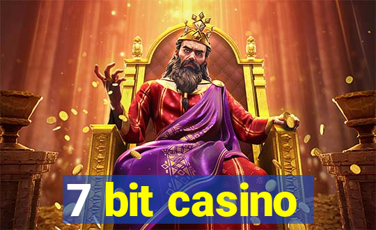 7 bit casino