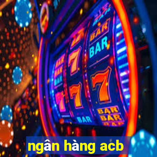 ngân hàng acb