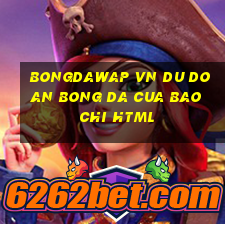 bongdawap vn du doan bong da cua bao chi html