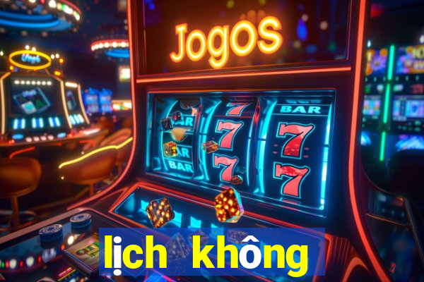 lịch không quảng cáo