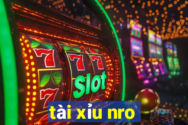 tài xỉu nro