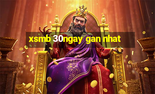 xsmb 30ngay gan nhat