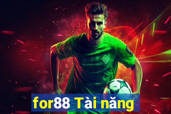 for88 Tài năng