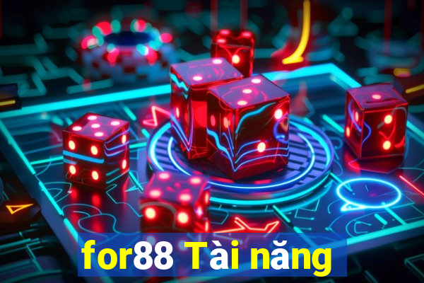 for88 Tài năng