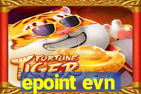 epoint evn