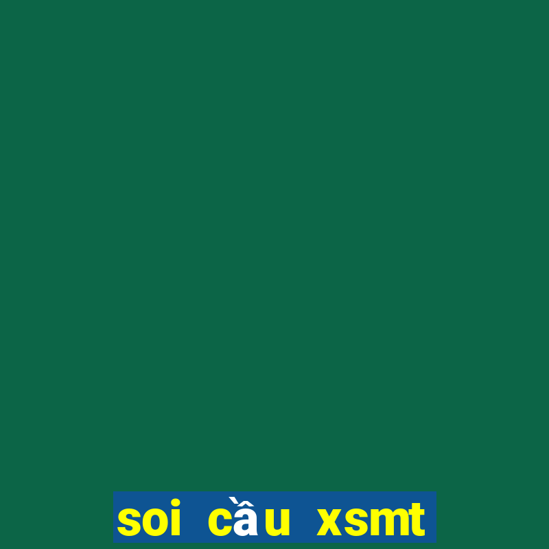 soi cầu xsmt hôm nay