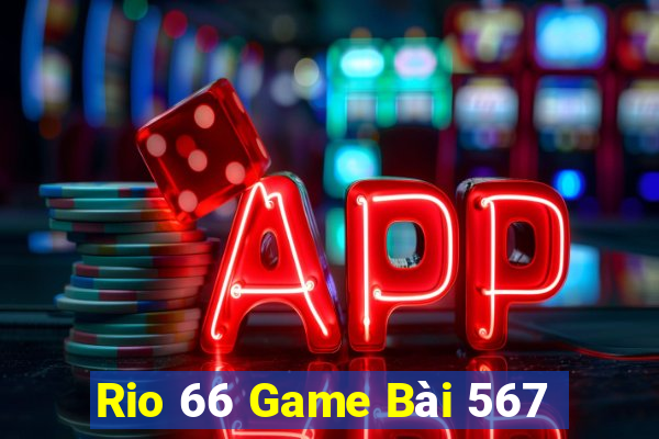 Rio 66 Game Bài 567