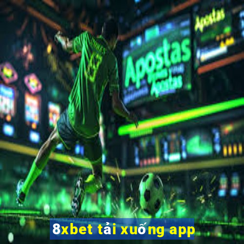 8xbet tải xuống app