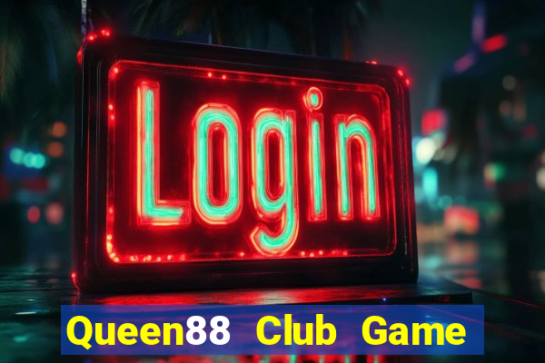 Queen88 Club Game Bài 6789