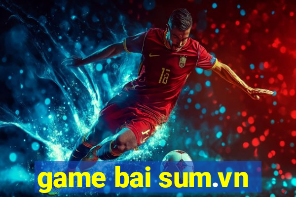 game bai sum.vn