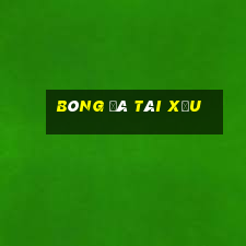 bóng đá tài xỉu