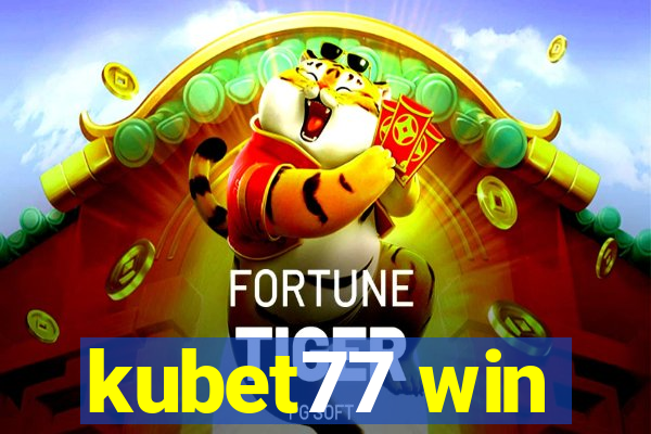 kubet77 win