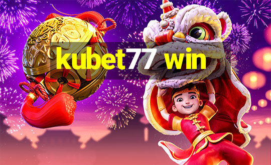 kubet77 win