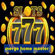 merge home master