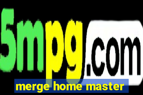 merge home master