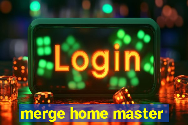 merge home master