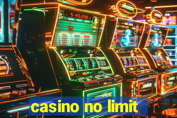 casino no limit