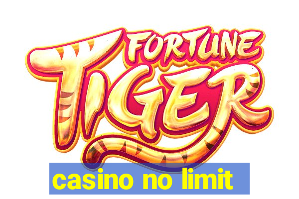 casino no limit