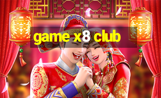 game x8 club