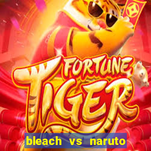 bleach vs naruto 3.3 vui game