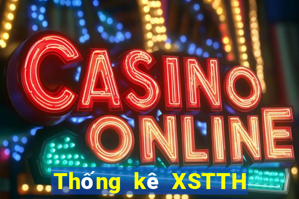 Thống kê XSTTH Thứ 7