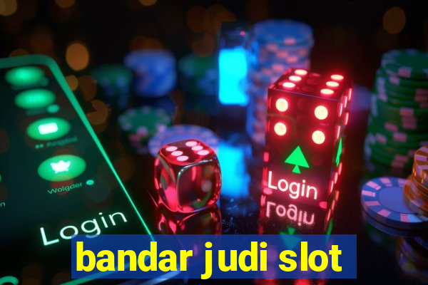 bandar judi slot