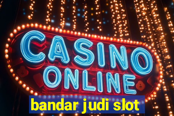 bandar judi slot