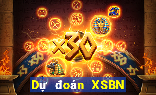 Dự đoán XSBN ngày 29