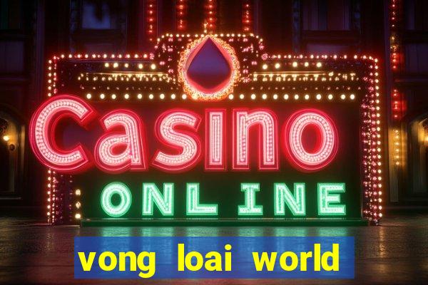 vong loai world cup 2022 chau phi