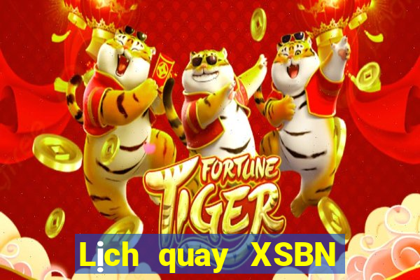 Lịch quay XSBN ngày 29