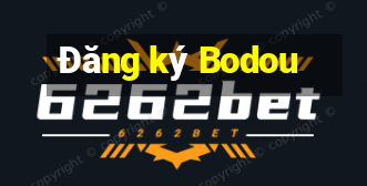 Đăng ký Bodou