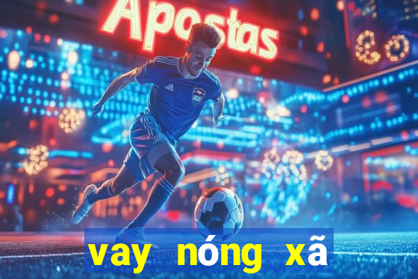 vay nóng xã hội đen