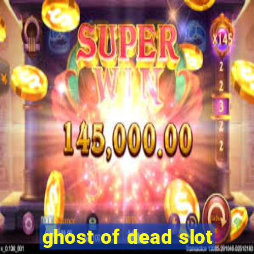 ghost of dead slot