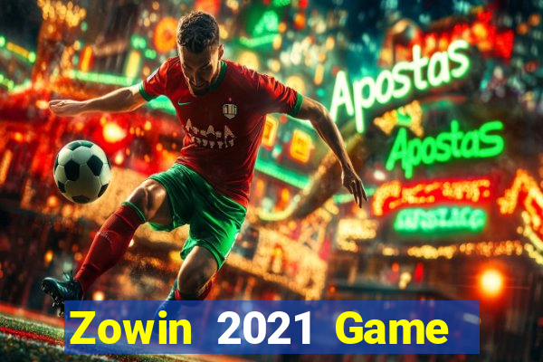 Zowin 2021 Game Bài Miễn Phí