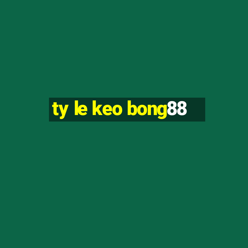 ty le keo bong88