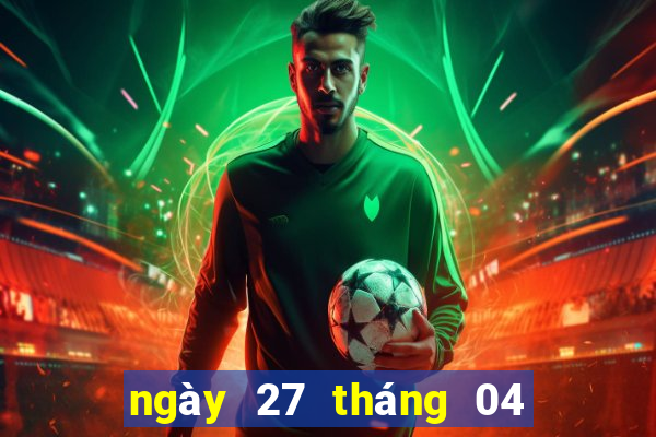 ngày 27 tháng 04 xổ số tây ninh