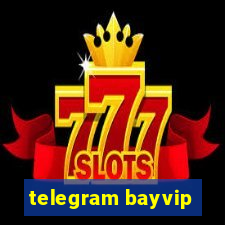 telegram bayvip