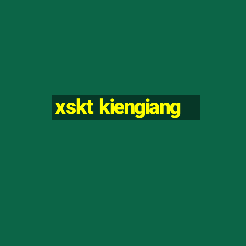 xskt kiengiang