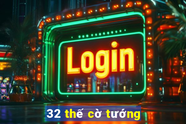 32 thế cờ tướng