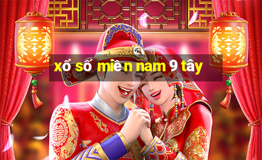 xổ số miền nam 9 tây