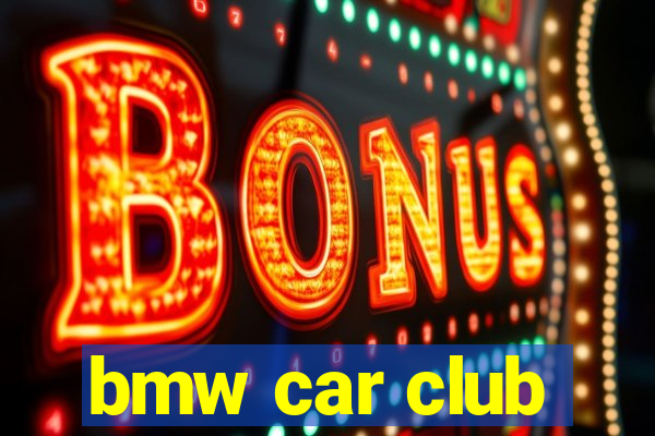 bmw car club