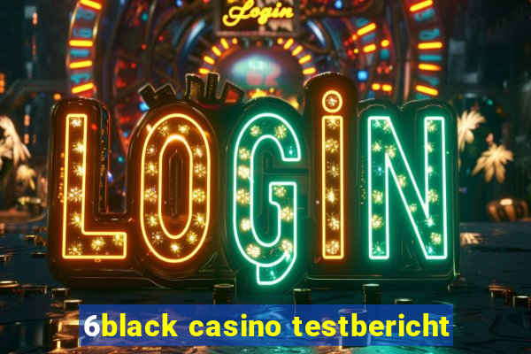 6black casino testbericht